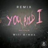 .Will Armex & Katy M – You And I (Deep Edit ID)