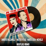 Purple Disco Machine & Sophie and The Giants-In The Dark (Balzanelli,Vitale,Gioia,Michelle Bootleg)