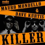 Mauro Mondello & Dave Kurtis - Killer (Pink Fluid Remix)