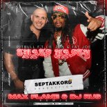Pitbull ft Lil jon Fat Joe - Thats Nasty (Max Flame & Dj Rus Radio Remix)