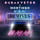 Burak Yeter & Montiego feat. Seb Mont - Oh My My (Byor Remix)