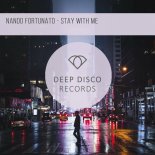 Nando Fortunato - Stay With Me ( Orginal Mix )