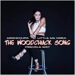 AronChupa & Little Sis Nora – The Woodchuck Song (R3dLine Remix) (Radio Edit)