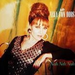Vaya Con Dios – Nah Neh Nah (Driver dance remix)