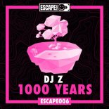 DJ Z - 1000 Years (Extended Mix)