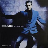 Release - Take My Way (Zyx Remastered 2022 136 Bpm Italo Eurobeat)