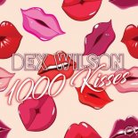 Dex Wilson - 1000 Kisses