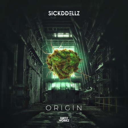 Sickddellz - Origin
