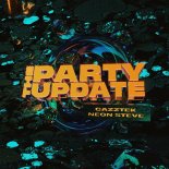 Cazztek feat. Neon Steve - The Party Update