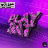 Maria Gold - Play Dat (FR!ES Remix)