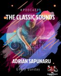 Adrian Sapunaru - The Classic Sounds @ Podcast 9