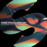 Robbie Rivera, David Tort, Lyon Monster - La Vecina (Extended Mix)