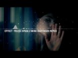 Effect - Miłość Spada Z Nieba (BartNoize Remix)