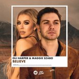 Maggie Szabo, Oli Harper - Believe (Original Mix)