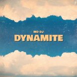 MD DJ - Dynamite (Extended)