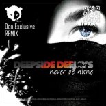 Deepside Deejays - Never Be Alone (Den Exclusive Radio Remix)