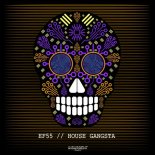 EF-55 - House Gangsta (Extended Mix)