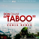 Don Omar - Taboo (Zonix Remix)