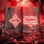 LinX & Saksham Feat. George Cooksey - Live Learn and Forget