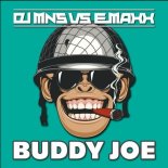 DJ MNS vs. E-Maxx - Buddy Joe (Handsup Remix)