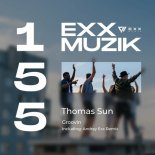 Thomas Sun - Groovin (Andrey Exx Remix)