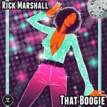 Rick Marshall - That Boogie (Original Mix)