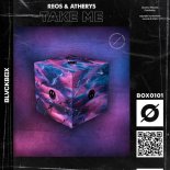 Reos & Atherys - Take Me (Extended Mix)