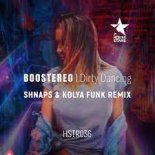 Shnaps & Kolya Funk & Boostereo - Dirty Dancing (Shnaps & Kolya Funk Radio Mix)