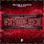 9BLADE & Anxious - Reality