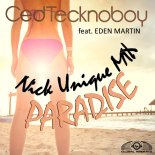 Ced Tecknoboy feat. Eden Martin - Paradise (Nick Unique Extended Mix)