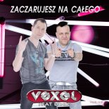 Vexel - Zaczarujesz Na Całego (Radio Edit) (feat. Denix)
