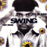 Swing Feat. Dr. Alban - Sweet Dreams