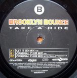 Brooklyn Bounce - Take A Ride (Original Club Mix)
