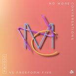 Joshwa vs. Freeform Five - No More Conversations (Extended Mix)
