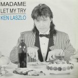 Ken Laszlo - Madame