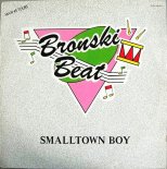 Bronski Beat - Smalltown Boy (Classic Mix)