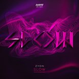 Zyon - Slow