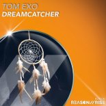 Tom Exo - Dreamcatcher (Extended Mix)