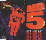 Red 5 - Lift Me Up (Club Mix)