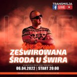 DJ ŚWIRU On Air ZeŚWIROWANA ŚRODA (06.04.2022)