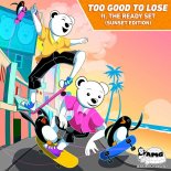 Electric Polar Bears Feat. The Ready Set - Too Good To Lose (Sunset Edition)