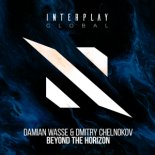 Damian Wasse & Dmitry Chelnokov - Beyond The Horizon (Extended Mix)