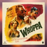 Tinie Tempah feat. Sofia Reyes & Farina - Whoppa  (Johny Mysta aKa Savitar Clifford Remix)