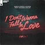 Riggi & Piros & Madds Feat. Amanda Collis - I Don't Wanna Fall In Love