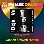 Yves V x INNA x Janieck - Deja Vu (Anton Rudd & Sdob Remix) (Radio Edit)