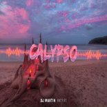 Luis Fonsi, Stefflon Don - Calypso (DJ MARTIN BOOTLEG 2022)