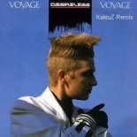 Desireless - Voyage Voyage (KaktuZ Remix)
