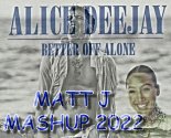 Blanco vs Alice Deejay - Finchè Non Off Alone (Matt J Mashup 2022)
