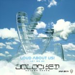 LOUD ABOUT US! - Let Me Be (Original Mix)