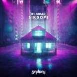 Sikdope - If I Could (Extended Mix)